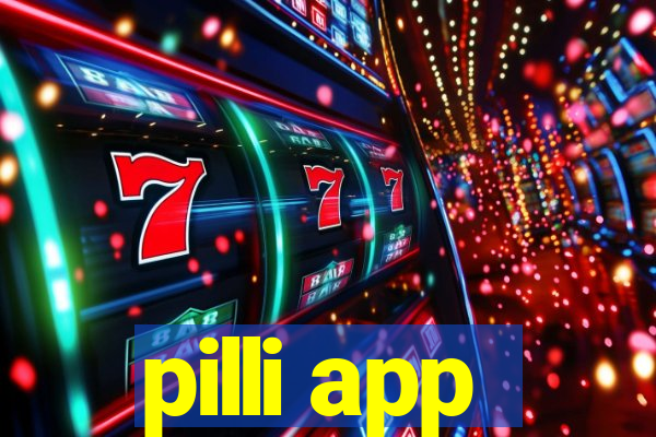 pilli app