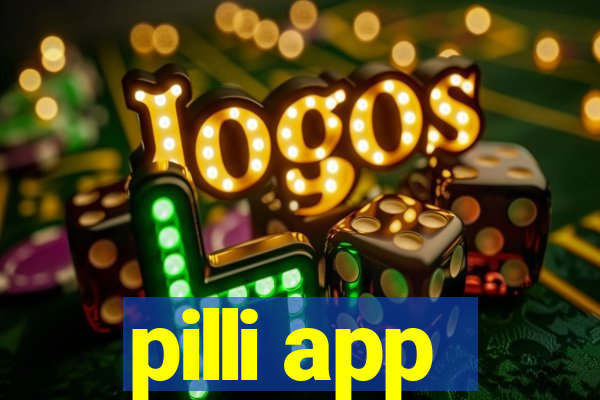 pilli app