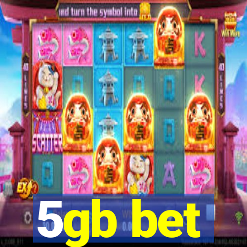 5gb bet