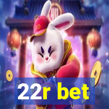 22r bet