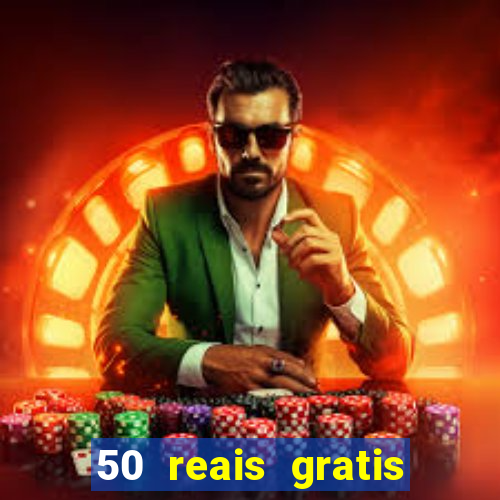 50 reais gratis para apostar