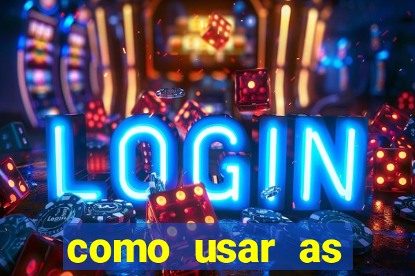 como usar as fichas douradas na bet365