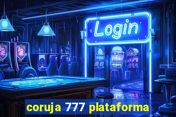 coruja 777 plataforma