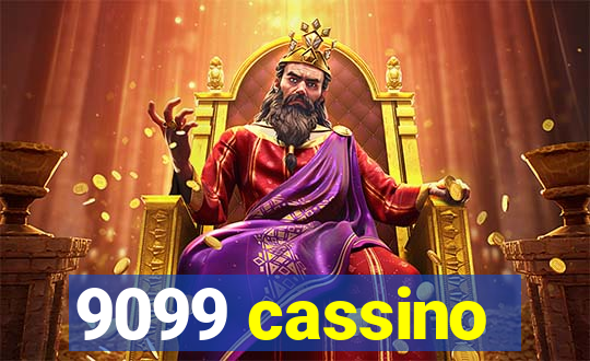 9099 cassino