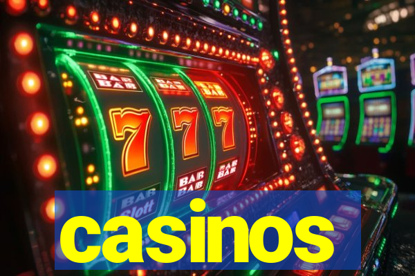 casinos