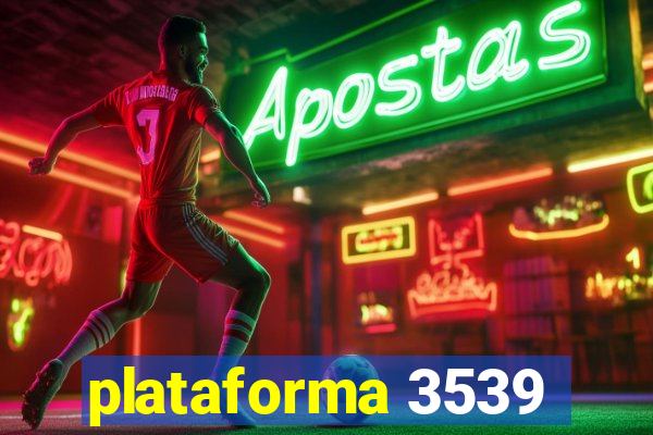 plataforma 3539