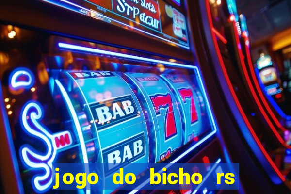 jogo do bicho rs resultado certo de hoje 14h 18h rs consulta