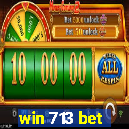 win 713 bet