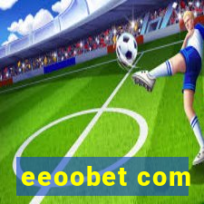 eeoobet com