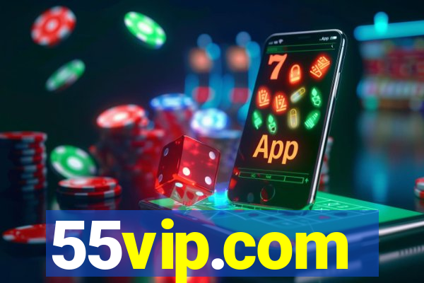 55vip.com