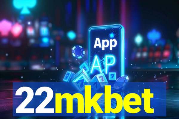 22mkbet