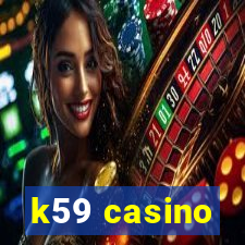 k59 casino