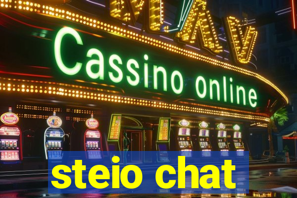 steio chat