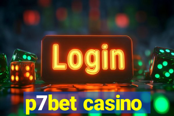 p7bet casino