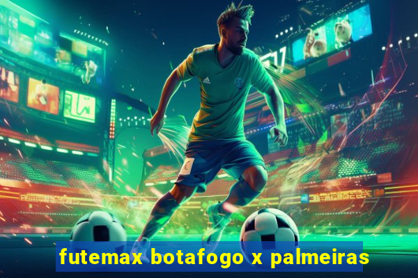 futemax botafogo x palmeiras