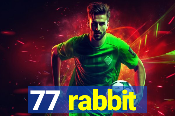 77 rabbit