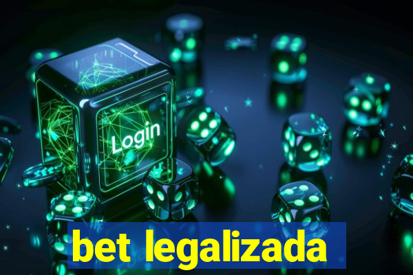 bet legalizada