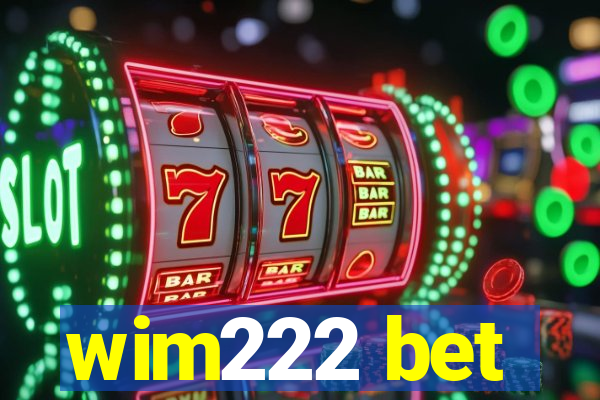 wim222 bet