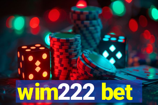 wim222 bet