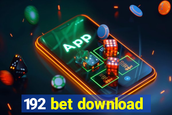 192 bet download