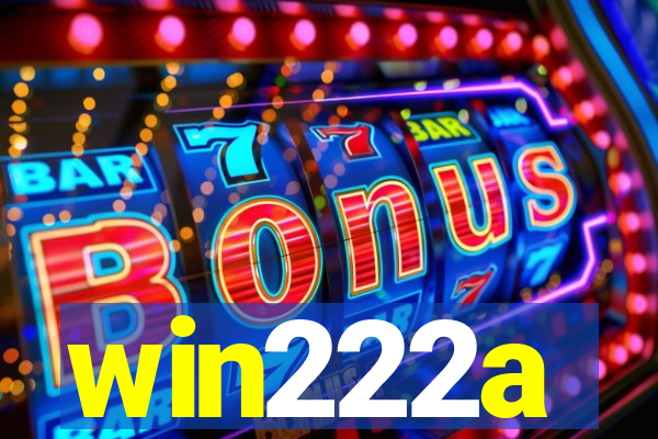 win222a