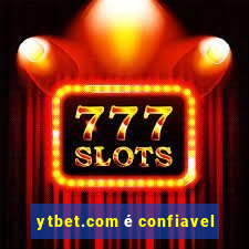 ytbet.com é confiavel