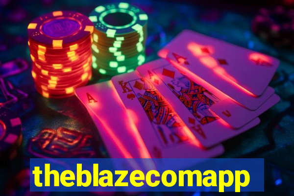 theblazecomapp