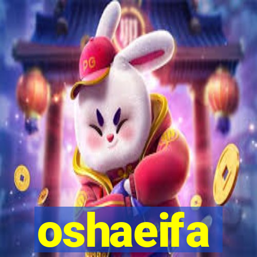 oshaeifa