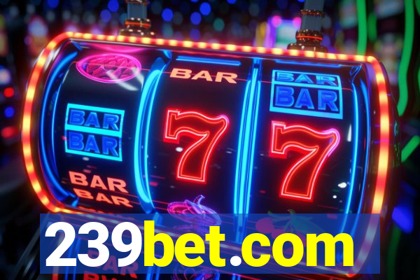 239bet.com