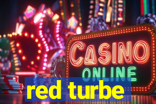 red turbe