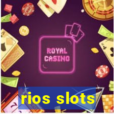 rios slots