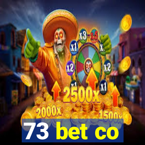 73 bet co