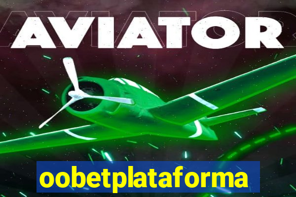 oobetplataforma