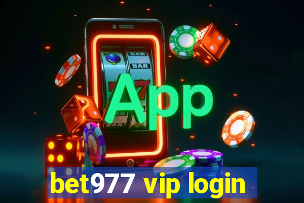 bet977 vip login