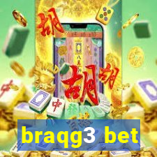 braqg3 bet