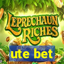 ute bet