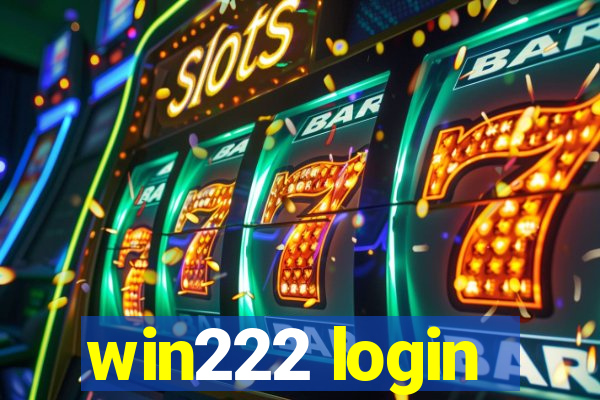 win222 login