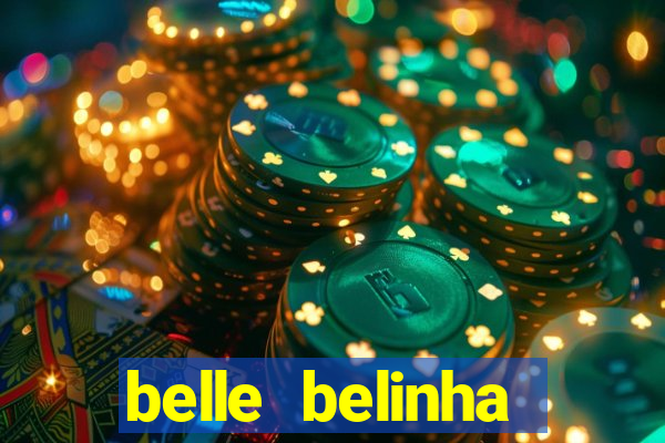 belle belinha vazados gratis