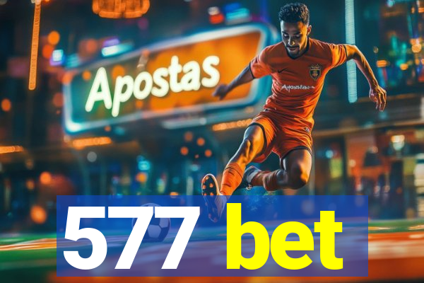 577 bet