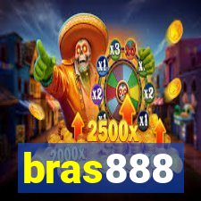 bras888