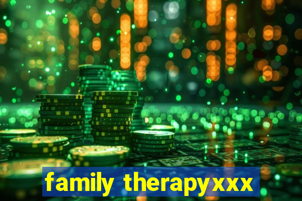 family therapyxxx