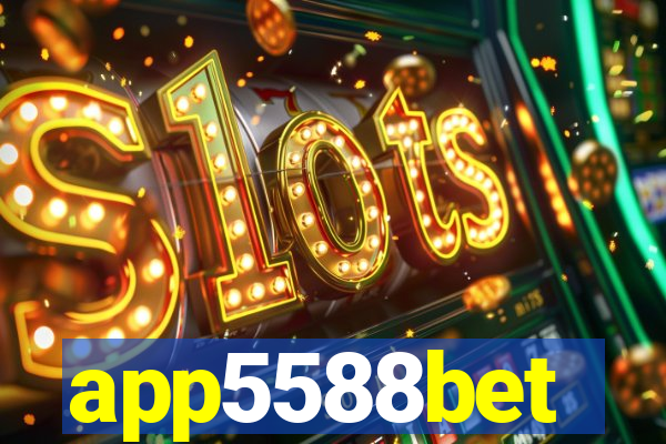 app5588bet