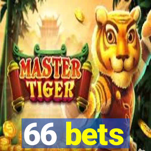 66 bets