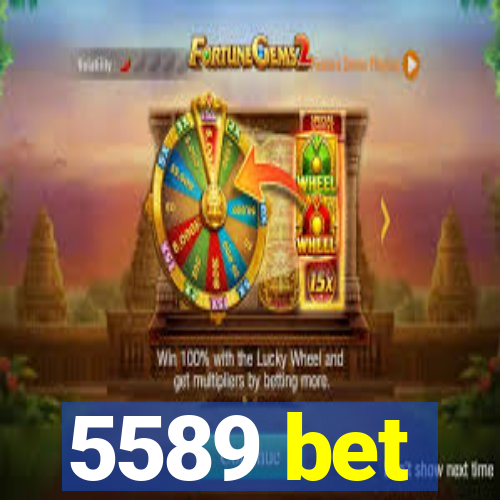 5589 bet