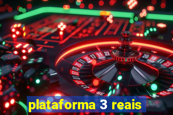 plataforma 3 reais