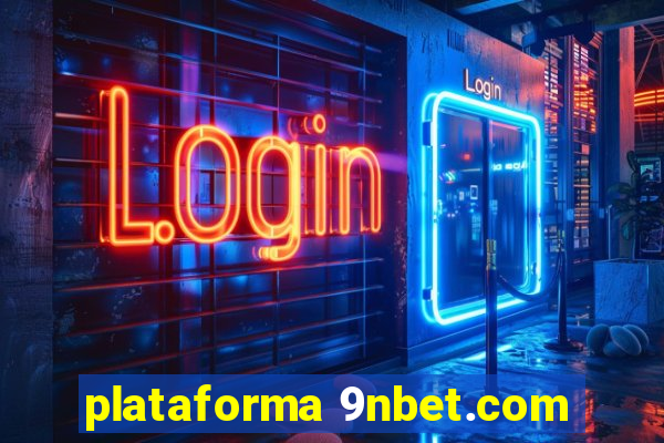 plataforma 9nbet.com