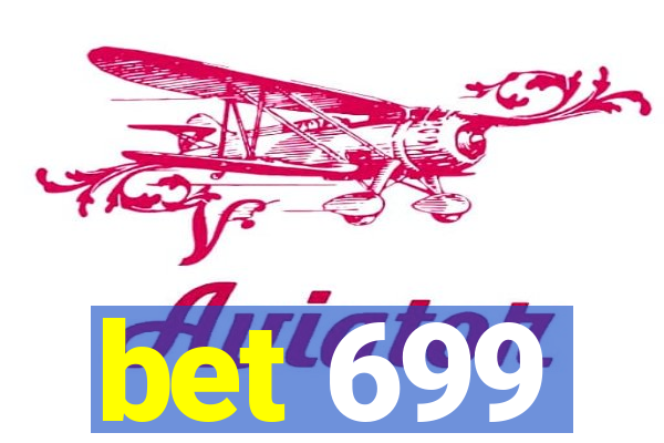 bet 699