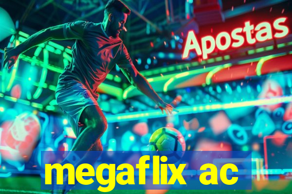 megaflix ac