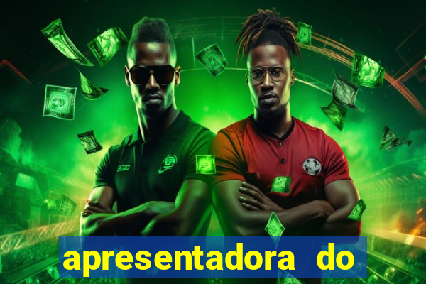 apresentadora do esporte espetacular nua