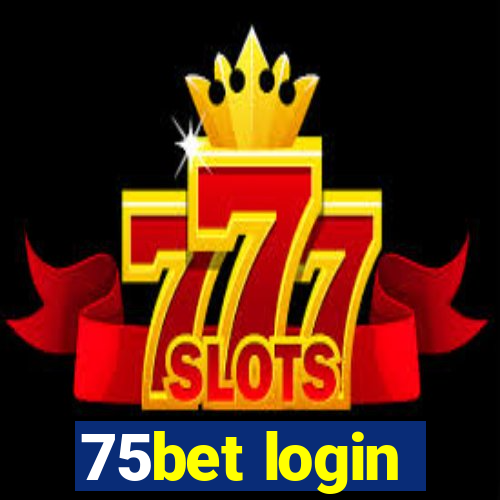 75bet login